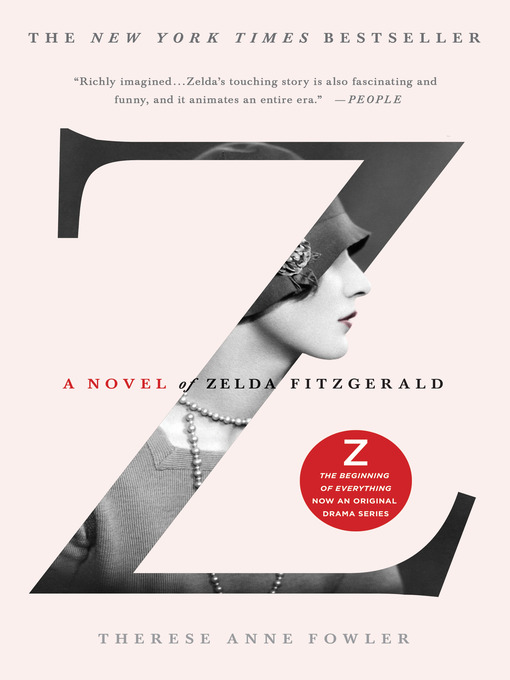 Title details for Z by Therese Anne Fowler - Available